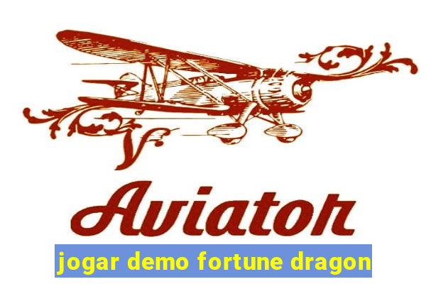 jogar demo fortune dragon